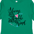 thumbnail image 4 of Inktastic Always Stay Humble and Kind Boys or Girls Long Sleeve Toddler T-Shirt, 4 of 5