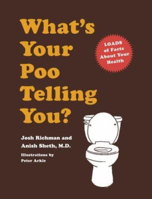 Pre-Owned What's Your Poo Telling You?: (Funny Bathroom Books, Health Books, Humor Books, Funny Gift Books) (Hardcover) 0811857824 9780811857826