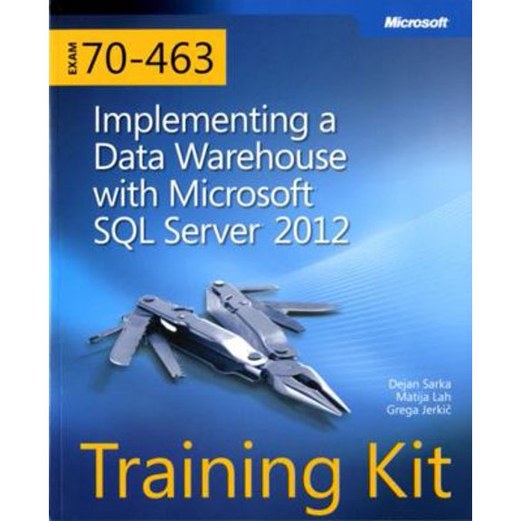 Pre-Owned Training Kit (Exam 70-463) Implementing a Data Warehouse with Microsoft SQL Server 2012 (MCSA), 9780735666092, 0735666091, Paperback, 1 edition
