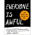 thumbnail image 2 of Pre-Owned Everyone Is Awful: How People Fail--And So Can You! (Paperback) 0593420721 9780593420720, 2 of 2