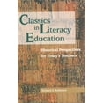 thumbnail image 1 of Pre-Owned Classics in Literacy Education: Historical Perspectives for Today's Teachers (Paperback) 087207174X 9780872071742, 1 of 1