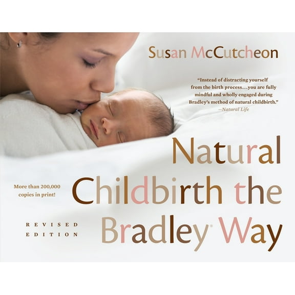 Natural Childbirth the Bradley Way: Revised Edition, (Paperback)