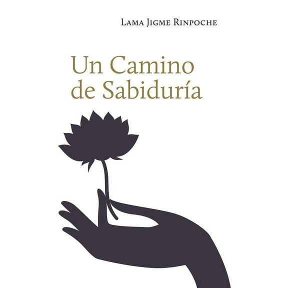 Un Camino de Sabiduría (Paperback)