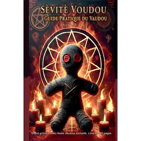 Sevite Voudou - Guide Pratique du Vaudou, (Paperback)