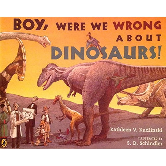 Pre-Owned Trade Book Grade 3: Boy, Were We Wrong About Dinosaurs! (Journeys), 9780544103146, 0544103149, Paperback, 1 edition