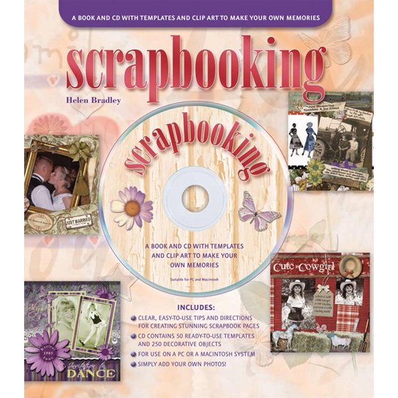 Scrapbooking: A Book and CD with Templates and Clip Art to Make Your Own Memories (Other)