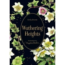 Marjolein Bastin Classics Wuthering Heights: Illustrations by Marjolein Bastin, (Hardcover)