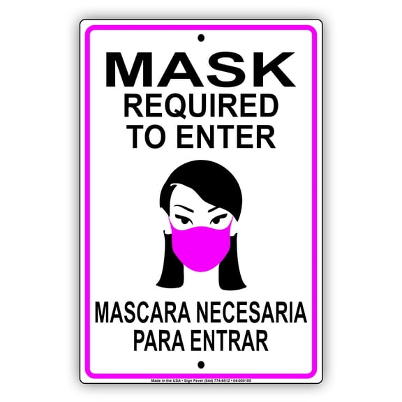 Mask Required To Enter Mascara Necesaria Para Entrar Espanol Helps Keep Your Business Safe Aluminum Metal Sign 18"x24"
