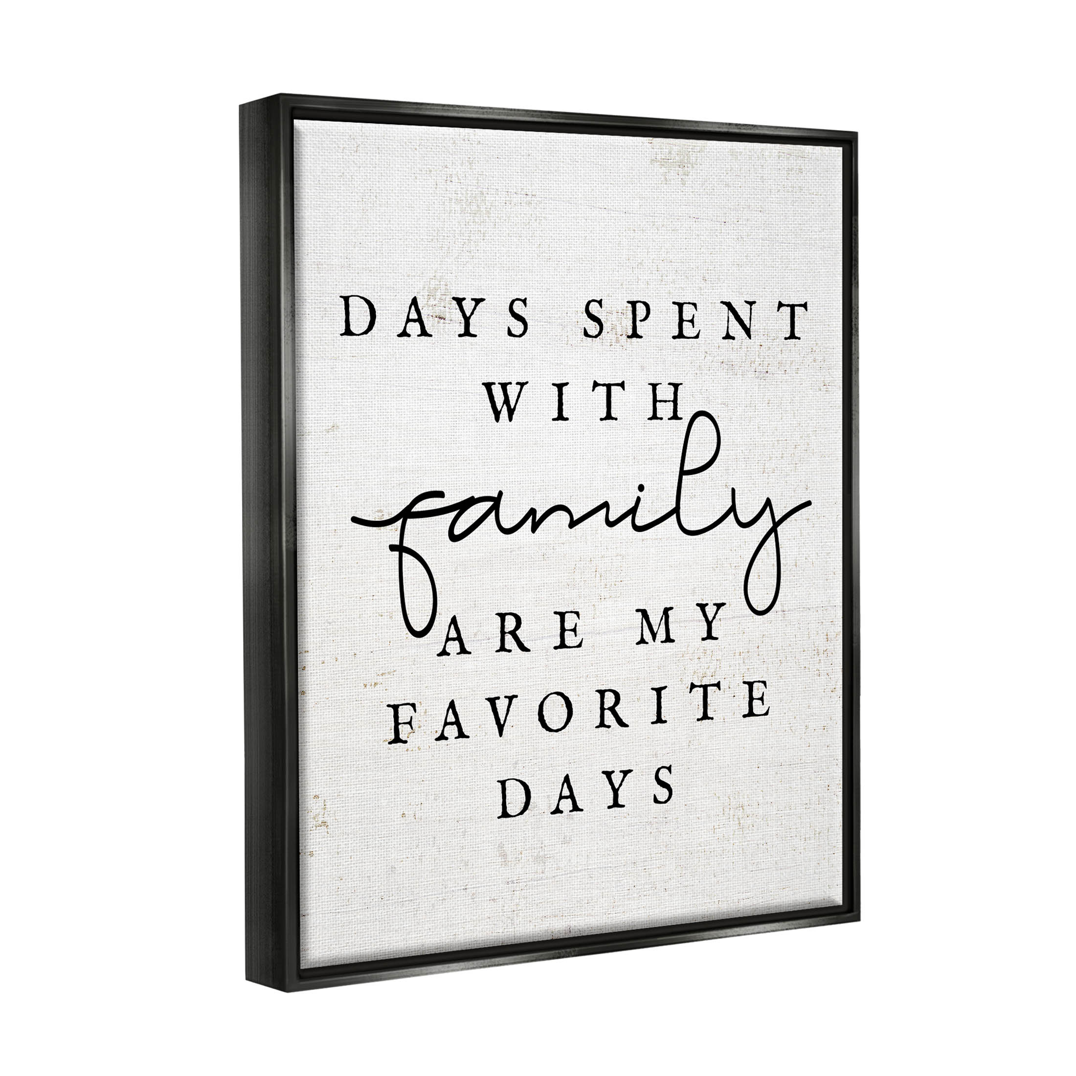 Days Spent With Family Heartwarming Inspirational Graphic Art Jet Black Framed Art Print Wall Art