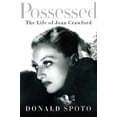 thumbnail image 1 of Pre-Owned Possessed: The Life of Joan Crawford (Hardcover) 0061856002 9780061856006, 1 of 1