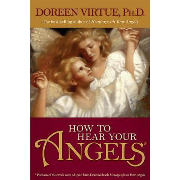 Pre-Owned How to Hear Your Angels (Paperback) 1401917054 9781401917050