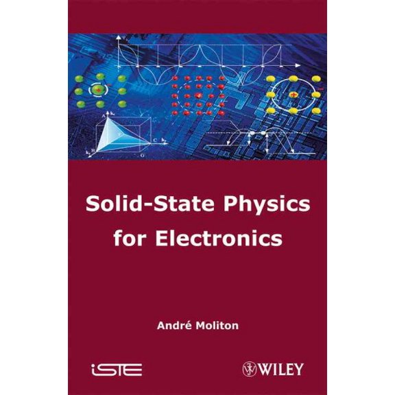 Pre-Owned Solid-State Physics for Electronics (Hardcover)