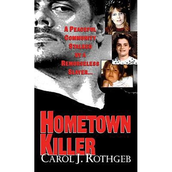 Pre-Owned Hometown Killer (Unknown) 078602688X 9780786026883