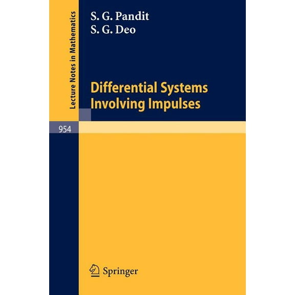 Lecture Notes in Mathematics Differential Systems Involving Impulses, Book 954, (Paperback)