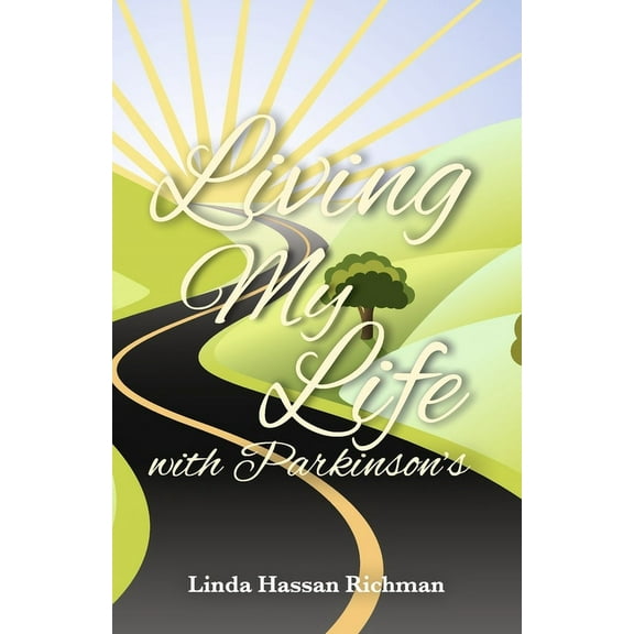 Living My Life with Parkinson's : My Life with Parkinson's (Paperback)