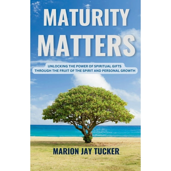 Maturity Matters, (Paperback)