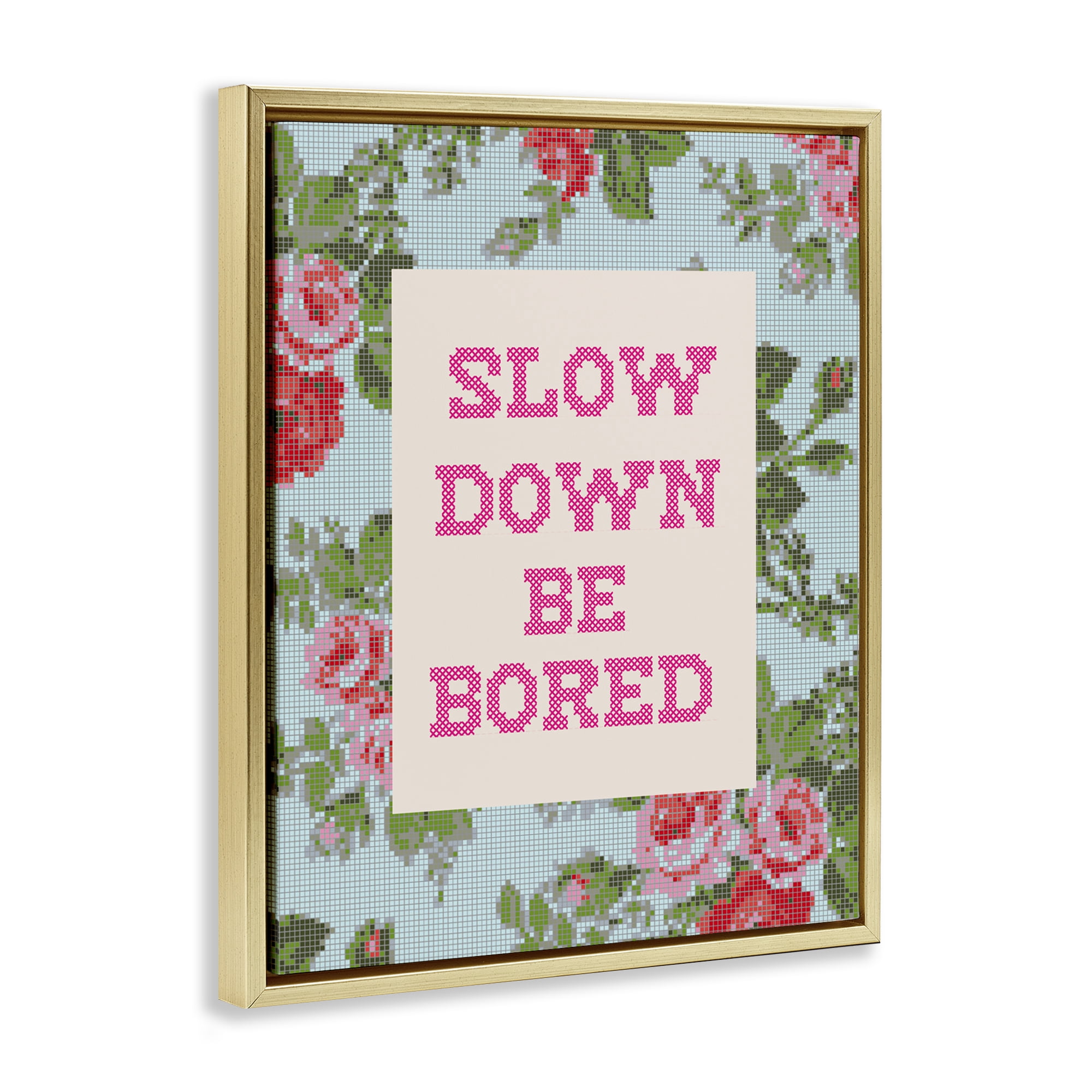 Stupell Industries Slow Down Be Bored Faux Cross Stitch Gold Framed Floater Canvas Wall Art, design by Lil' Rue