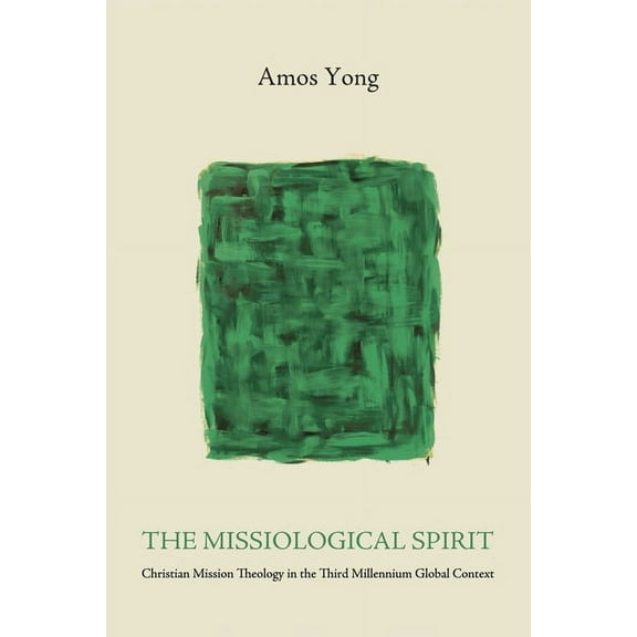 The Missiological Spirit (Paperback)