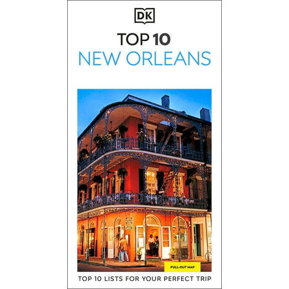 Pocket Travel Guide DK Top 10 New Orleans: Top 10 Lists for Your Perfect Trip, Plus an All-Weather Folded Map, (Paperback)