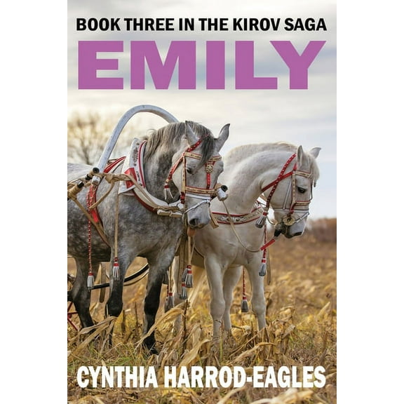 Emily: Book Three in the Kirov Saga, (Paperback)