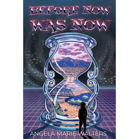 Before Now Was Now, (Paperback)