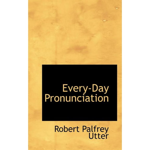 Every-Day Pronunciation (Paperback)