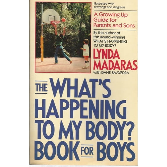 Pre-Owned The What's Happening to My Body Book for Boys (Paperback) 0937858404 9780937858400