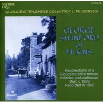 George Swinford - Recollections of a Gloucestershire Mason - Music & Performance - CD