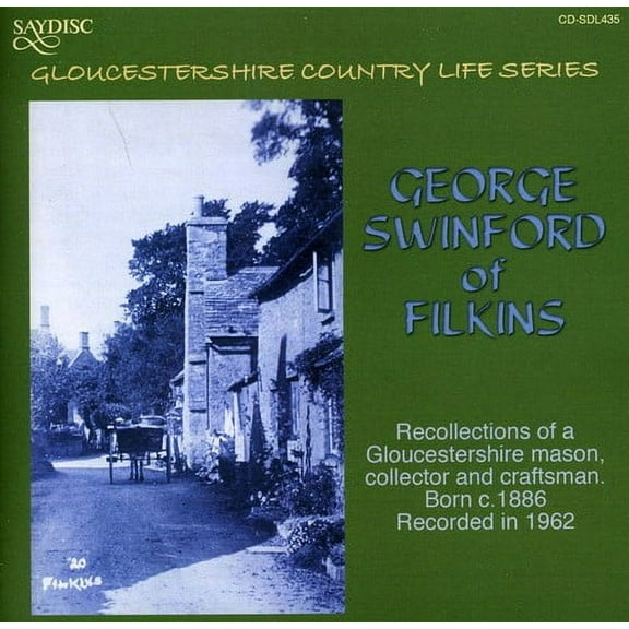 George Swinford - Recollections of a Gloucestershire Mason - Music & Performance - CD