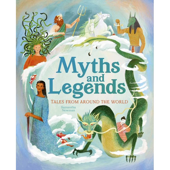 Myths and Legends: Tales from Around the World, (Hardcover)
