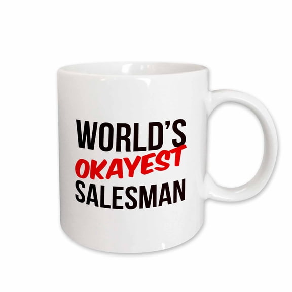 3drose, Worlds Okayest Salesman, 15oz Mug