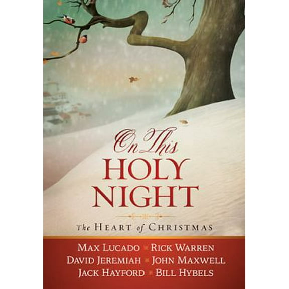 Pre-Owned On This Holy Night: The Heart of Christmas (Hardcover) 1400323452 9781400323456