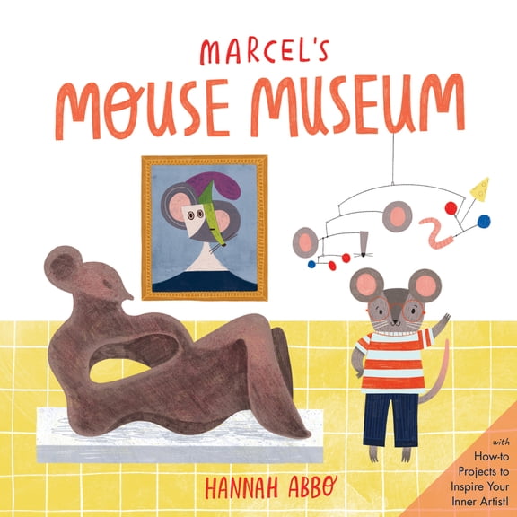 Pre-Owned Marcel's Mouse Museum (Hardcover) 1641707437 9781641707435