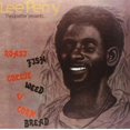 thumbnail image 1 of Lee 'Scratch' Perry - Roast Fish Collie Weed & Corn Bread (vinyl), 1 of 1