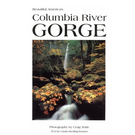 Pre-Owned Beautiful America's Columbia River Gorge (Hardcover) 0898025737 9780898025736
