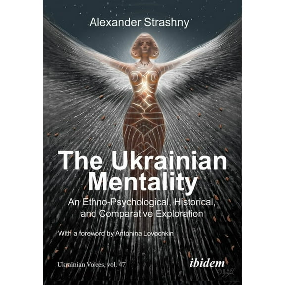Ukrainian Voices The Ukrainian Mentality, Book 47, (Paperback)