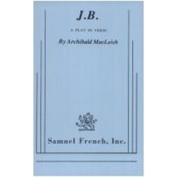 Pre-Owned J. B.: A Play in Verse (Paperback) 0573610916 9780573610912