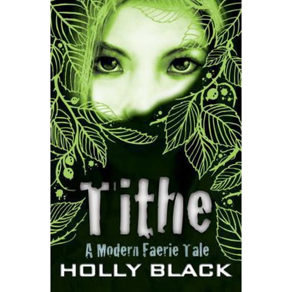 Pre-Owned Tithe (Paperback) 0689860420 9780689860423