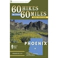 thumbnail image 1 of Pre-Owned 60 Hikes Within 60 Miles: Phoenix: Including Tempe, Scottsdale, and Glendale (Paperback) 0897326881 9780897326889, 1 of 1