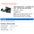 thumbnail image 2 of Trailer Wiring Harness - Compatible with 2002 - 2007 Mercedes-Benz ML500 2003 2004 2005 2006, 2 of 3