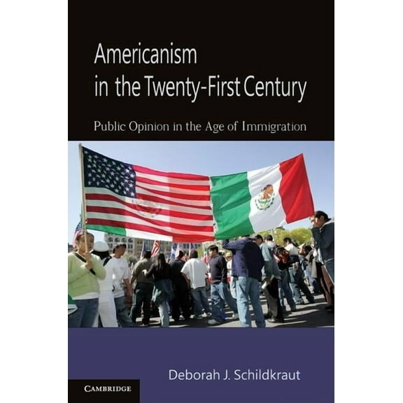 Americanism in the Twenty-First Century, (Paperback)