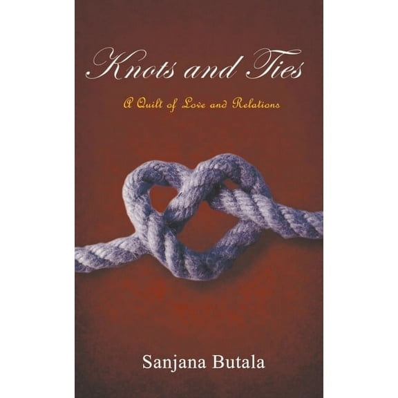 Knots and Ties, (Paperback)