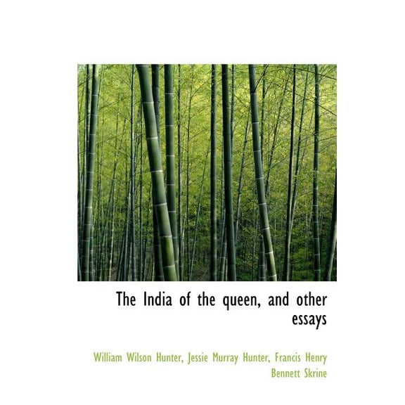 The India of the Queen, and Other Essays (Hardcover)