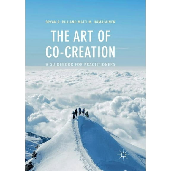 The Art of Co-Creation (Paperback)
