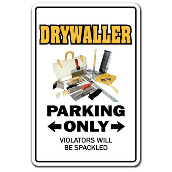 SignMission D-8-Z-Drywaller 8 x 12 in. Drywaller Decal - Parking Drywall Wallboard Taping Tool Construction