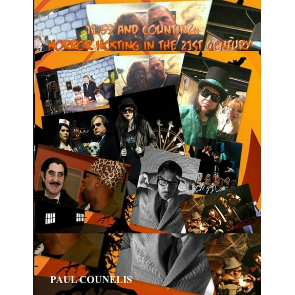11: 59 and Counting: Horror Hosting in the 21st Century (Paperback)
