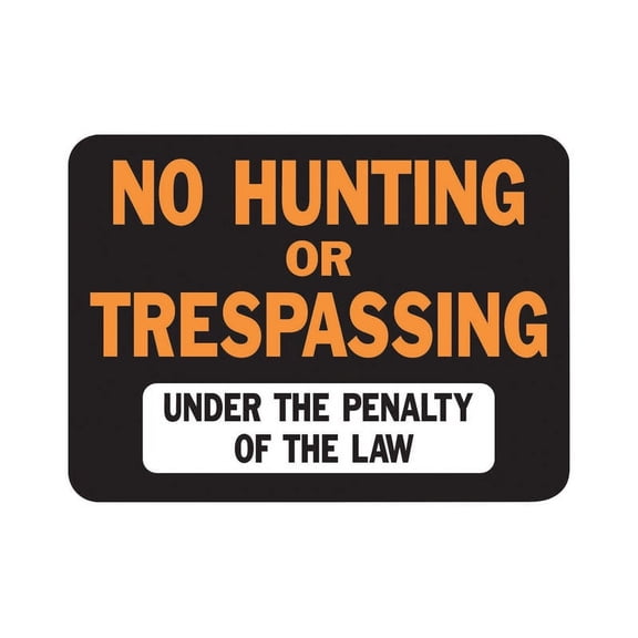 HY-KO Hy-Glo 3011 Identification Sign, No Hunting/Trespassing, Fluorescent Orange Legend, Plastic