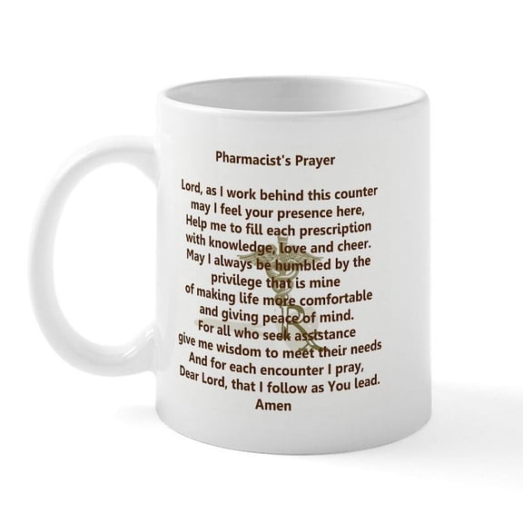 CafePress - Pharmacist's Prayer Mug - 11 oz Ceramic Mug - Novelty Coffee Tea Cup