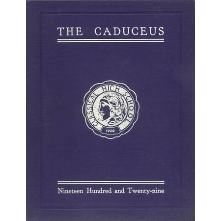 (Custom Reprint) Yearbook: 1929 Classical High School - Caduceus Yearbook (Providence, RI)