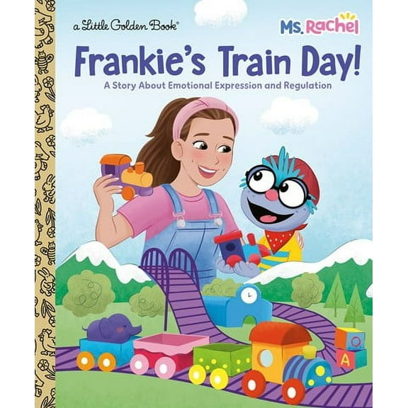 Frankie's Train Day! (Ms. Rachel): A Story about Emotional Expression and Regulation (Hardcover)